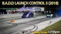 BADD Launch Control 3 (2018)